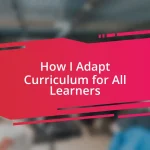 How I Adapt Curriculum for All Learners