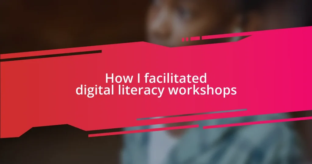 How I facilitated digital literacy workshops