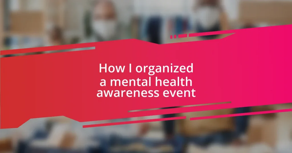 How I organized a mental health awareness event