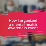 How I organized a mental health awareness event