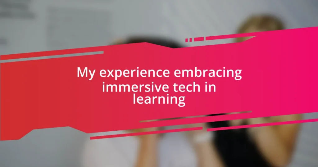 My experience embracing immersive tech in learning
