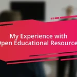 My Experience with Open Educational Resources