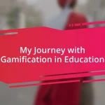 My Journey with Gamification in Education