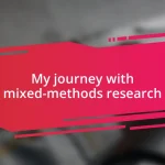 My journey with mixed-methods research