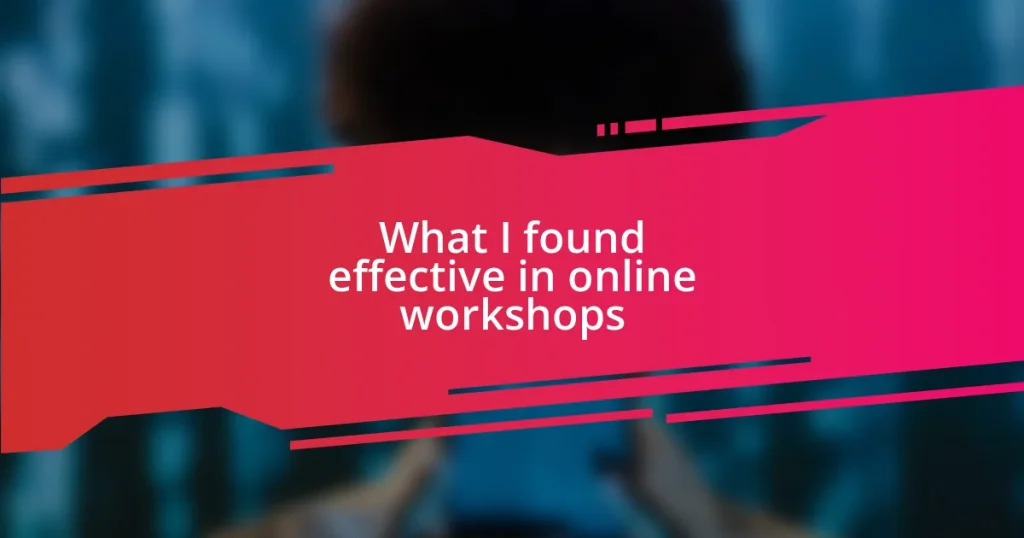 What I found effective in online workshops